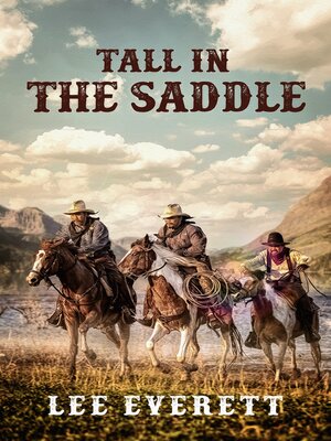 cover image of Tall In the Saddle